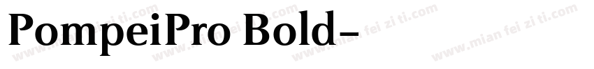 PompeiPro Bold字体转换